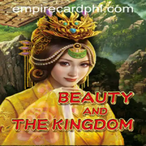 Exploring BeautyAndTheKingdom: A Strategic Quest with the EmpireCard