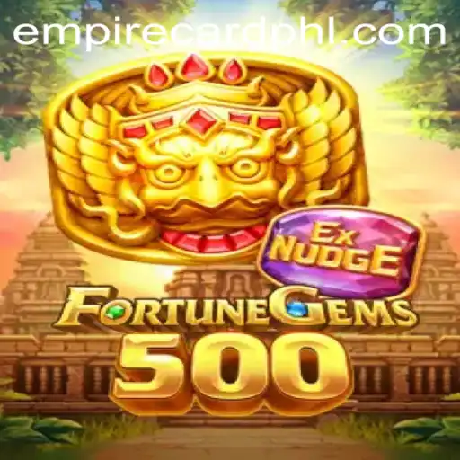 FortuneGems500: Unveiling the Empirecard Phenomenon