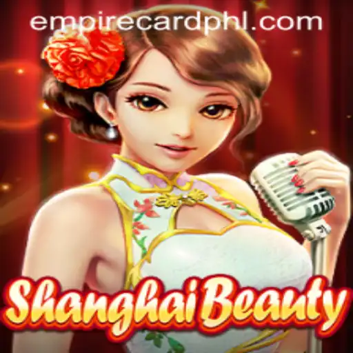Discovering ShanghaiBeauty: The Engaging Card Game Revolution with EmpireCard
